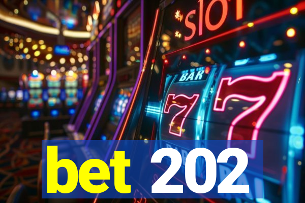 bet 202